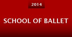 School of Ballet (2014) stream