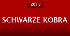 Schwarze Kobra (2015) stream