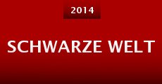 Schwarze Welt (2014)