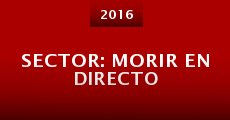 Sector: Morir En Directo