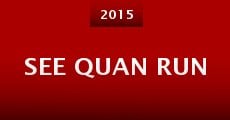 See Quan Run (2015)