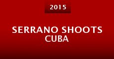 Serrano Shoots Cuba