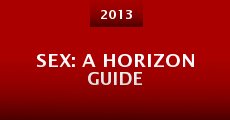 Película Sex: A Horizon Guide