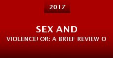 Sex and Violence! Or: A Brief Review of Simple Physics (2017)