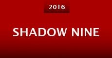 Shadow Nine (2016) stream