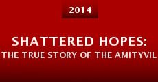 Shattered Hopes: The True Story of the Amityville Murders - Part III: Fraud & Forensics (2014) stream