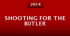 Shooting for the Butler (2014) stream