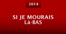 Si je mourais là-bas