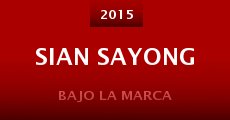 Sian Sayong (2015) stream