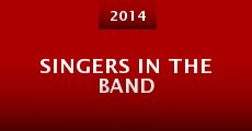 Singers in the Band (2014) stream