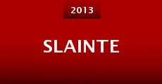 Slainte (2013) stream