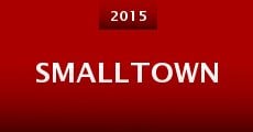 Smalltown (2015) stream