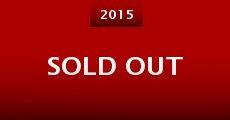 Sold Out (2015)