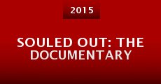 Souled Out: The Documentary (2015)