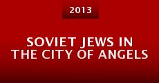 Película Soviet Jews in the City of Angels