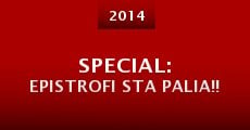 Special: Epistrofi sta Palia!!