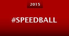 #Speedball