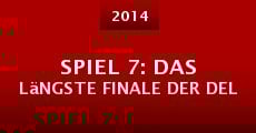 Spiel 7: das längste Finale der Del