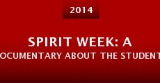 Spirit Week: A Documentary About the Students, for the Students