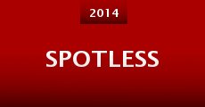 Spotless (2014) stream