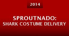 Película Sproutnado: Shark Costume Delivery