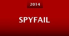 Spyfail (2014) stream