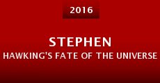 Película Stephen Hawking's Fate of the Universe