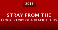 Película Stray from the Flock: Story of a Black Atheist