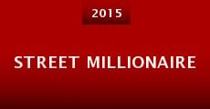 Street Millionaire (2015) stream