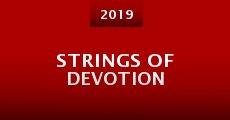 Strings of Devotion (2019) stream