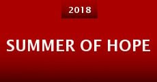 Summer of Hope (2018) stream