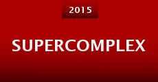 SuperComplex (2015)