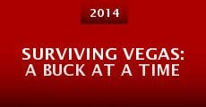 Película Surviving Vegas: A Buck At A Time