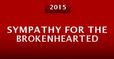 Sympathy for the Brokenhearted (2015)