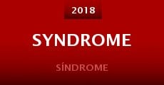Syndrome (2018) stream