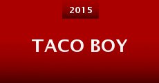 Taco Boy (2015)