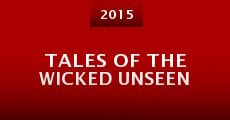 Película Tales of the Wicked Unseen