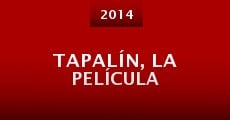 Película Tapalín, la película
