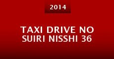 Taxi Drive no Suiri Nisshi 36 (2014) stream