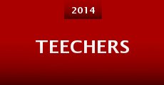 Teechers (2014) stream