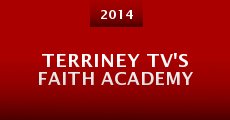 Película Terriney TV's Faith Academy