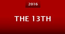 The 13th (2016) stream