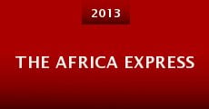 The Africa Express (2013) stream