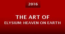 Película The Art of Elysium: Heaven on Earth