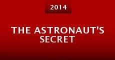 The Astronaut's Secret (2014) stream