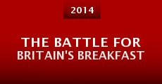 The Battle for Britain's Breakfast (2014)