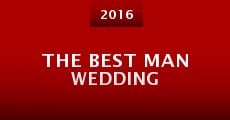 The Best Man Wedding (2016) stream