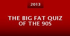 The Big Fat Quiz of the 90s (2013) stream