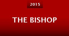 The Bishop (2015) stream
