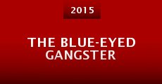 Película The Blue-Eyed Gangster